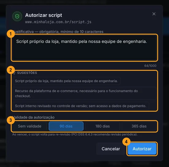 Modal Autorizar script com o campo de justificativa, as sugestões, as opções de validade e o botão Autorizar
